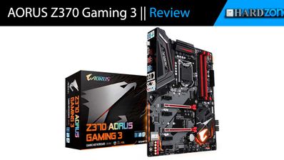 AORUS Z370 Gaming 3 - Review