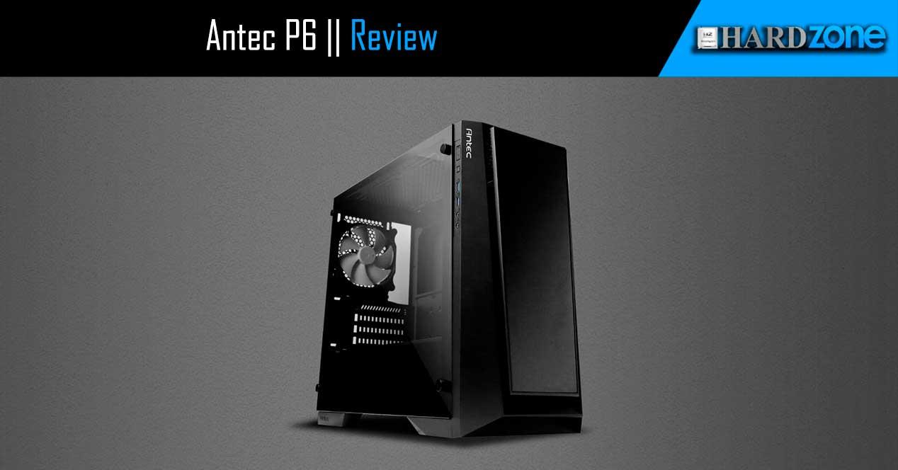 antec p6 review