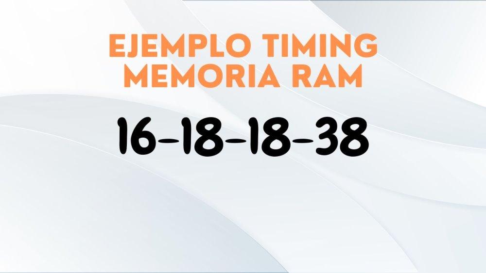 ejemplo timing memoria ram