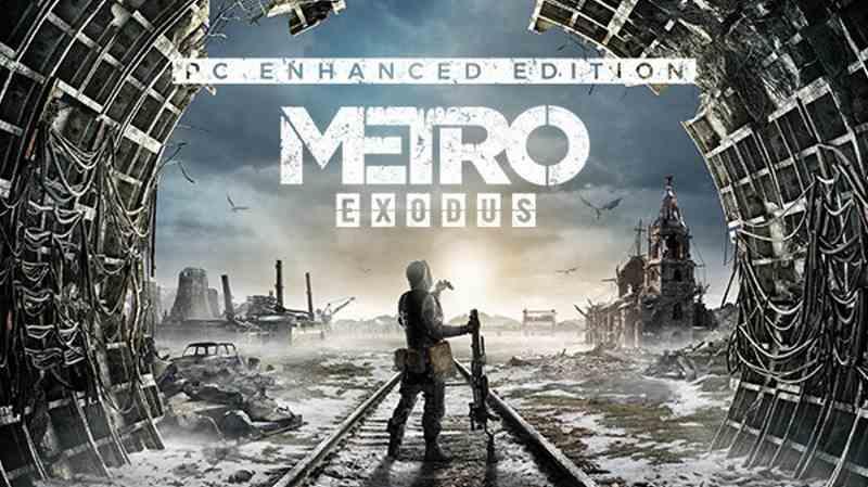 Metro Exodus Enhaced Edition