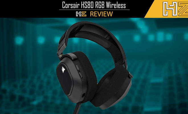 Review Corsair HS80 RGB Wireless