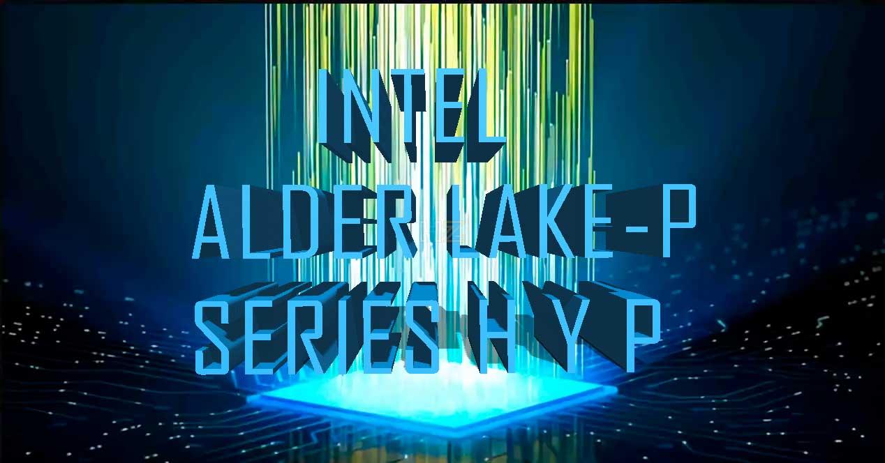 Intel-Alder-Lake-P-Series-H-y-P