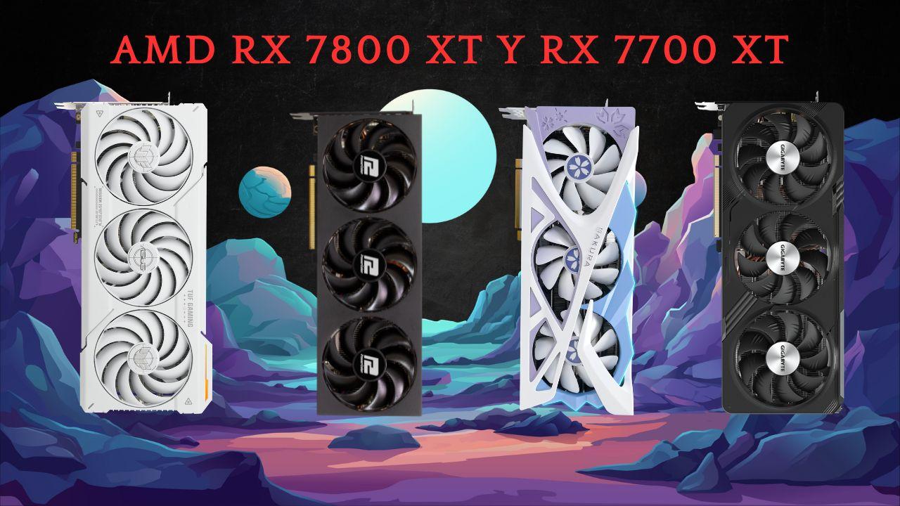GRAFICAS CUSTOM AMD RX 7800 XT RX 7700 XT