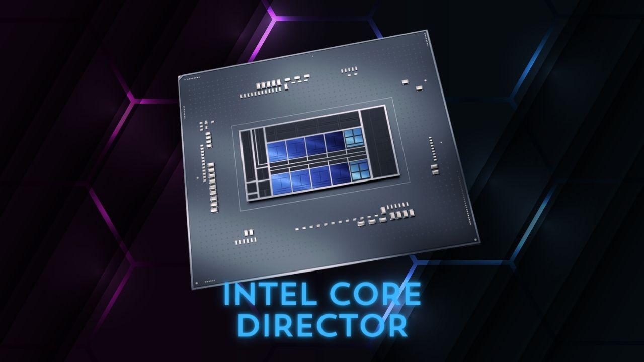 software Intel core director