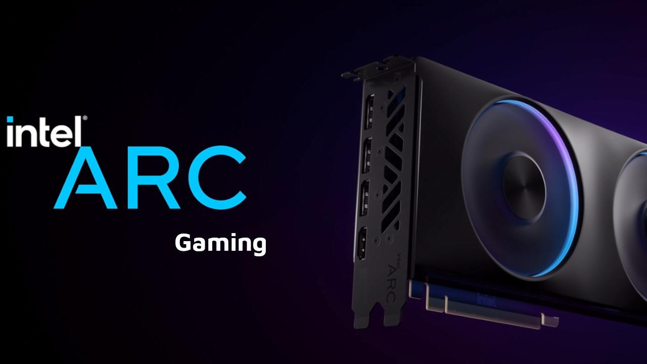 Gráficas Intel ARC gaming