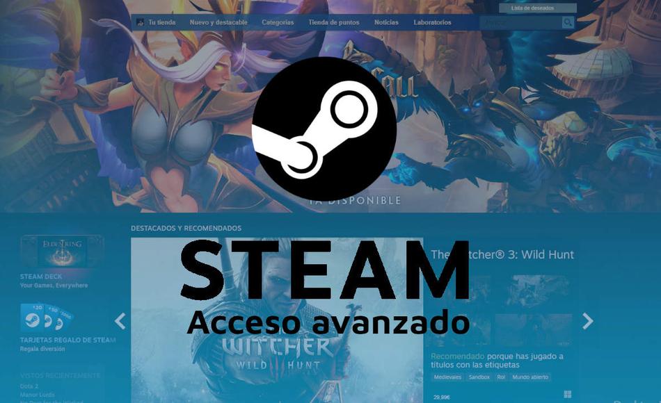 Valve acceso avanzado Steam